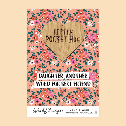 Little Pocket Hug - Daughter, Another Word For Best Friend - Peppy & Sage