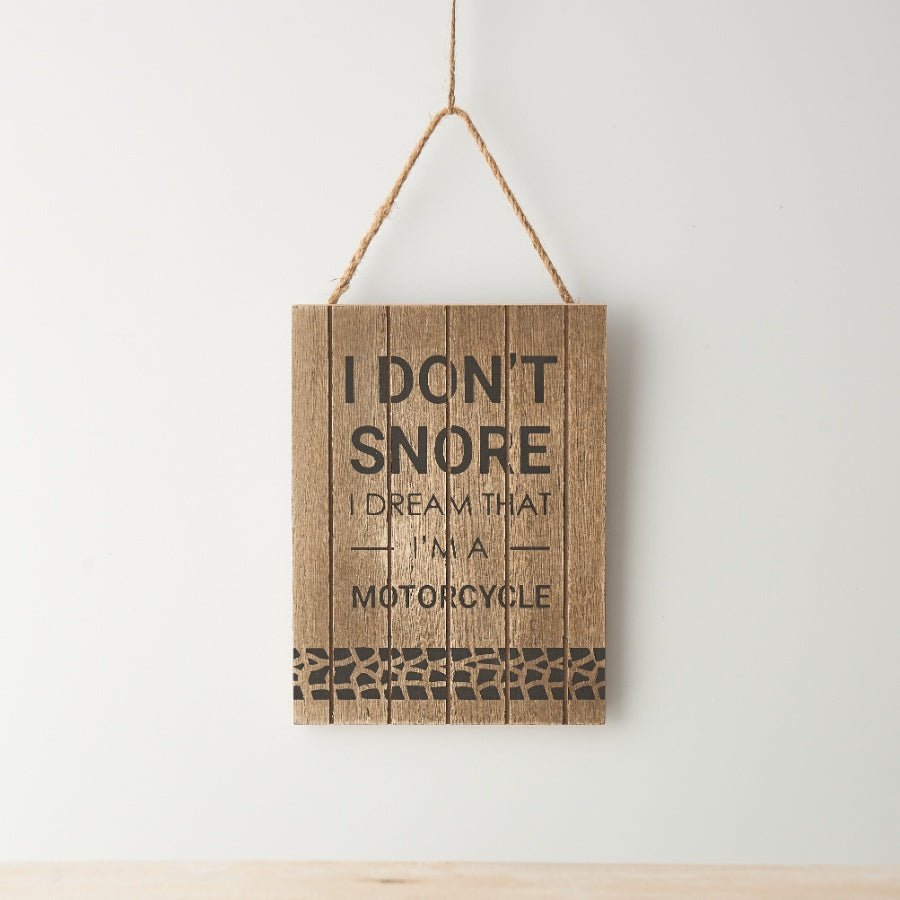 I Don't Snore Wooden Sign - Peppy & Sage