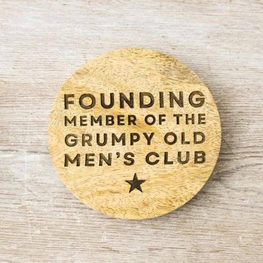 Grumpy Men Wooden Coaster - Peppy & Sage