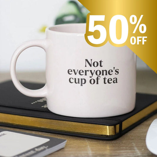 Not Everyone's Cup of Tea Mug - Peppy & Sage
