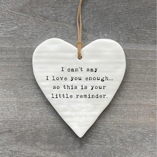 I Can’t Say I Love You Enough Ceramic Heart - Peppy & Sage