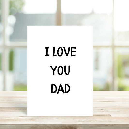 I Love You Dad Card - Peppy & Sage